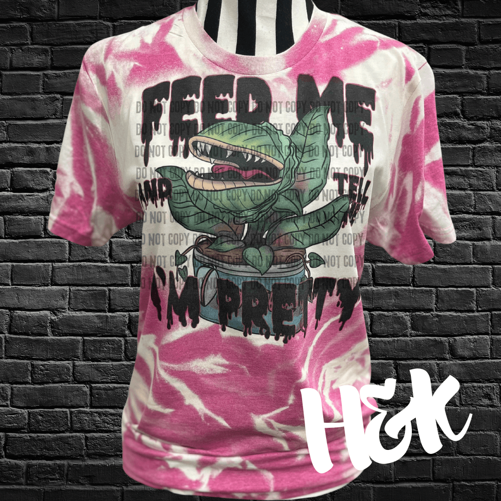 Feed Me And Tell Me I'm Pretty Bleached Tee - H&K Reversed Creations