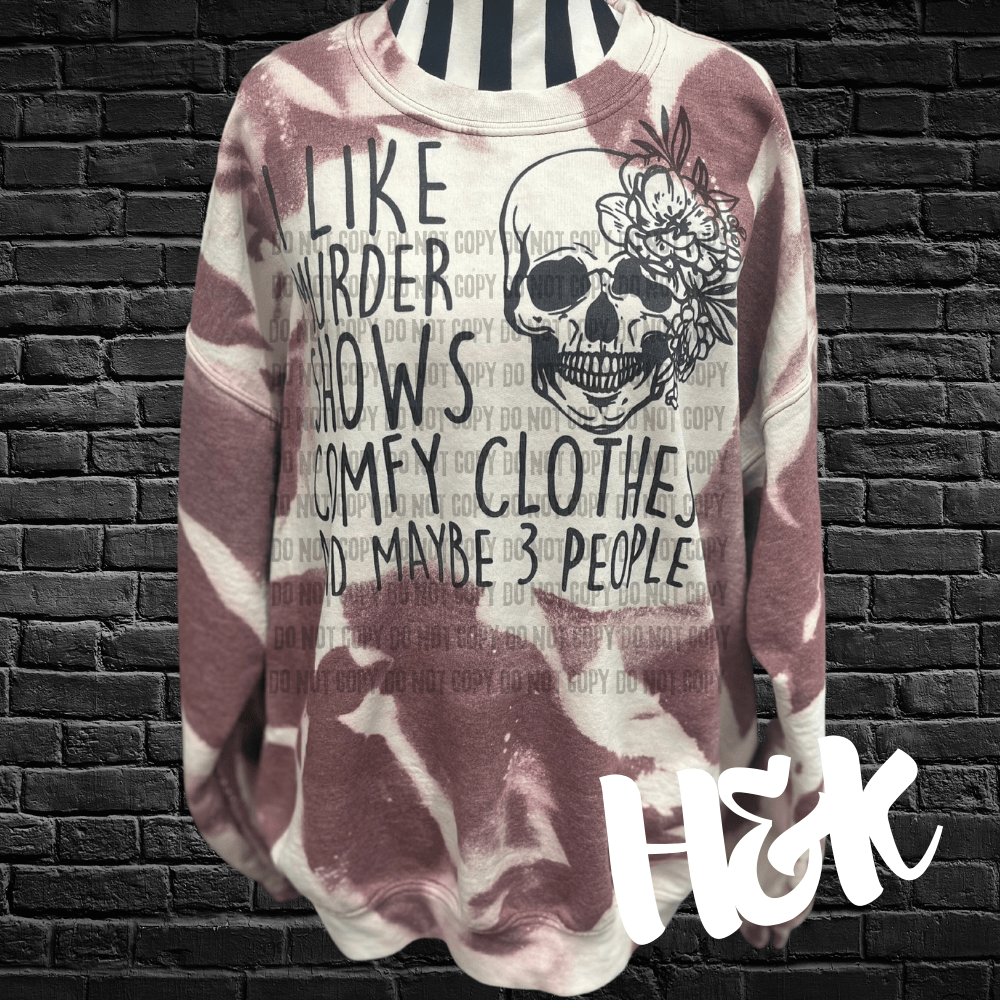 Murder Shows And Comfy Clothes Crewneck - H&K Reversed Creations