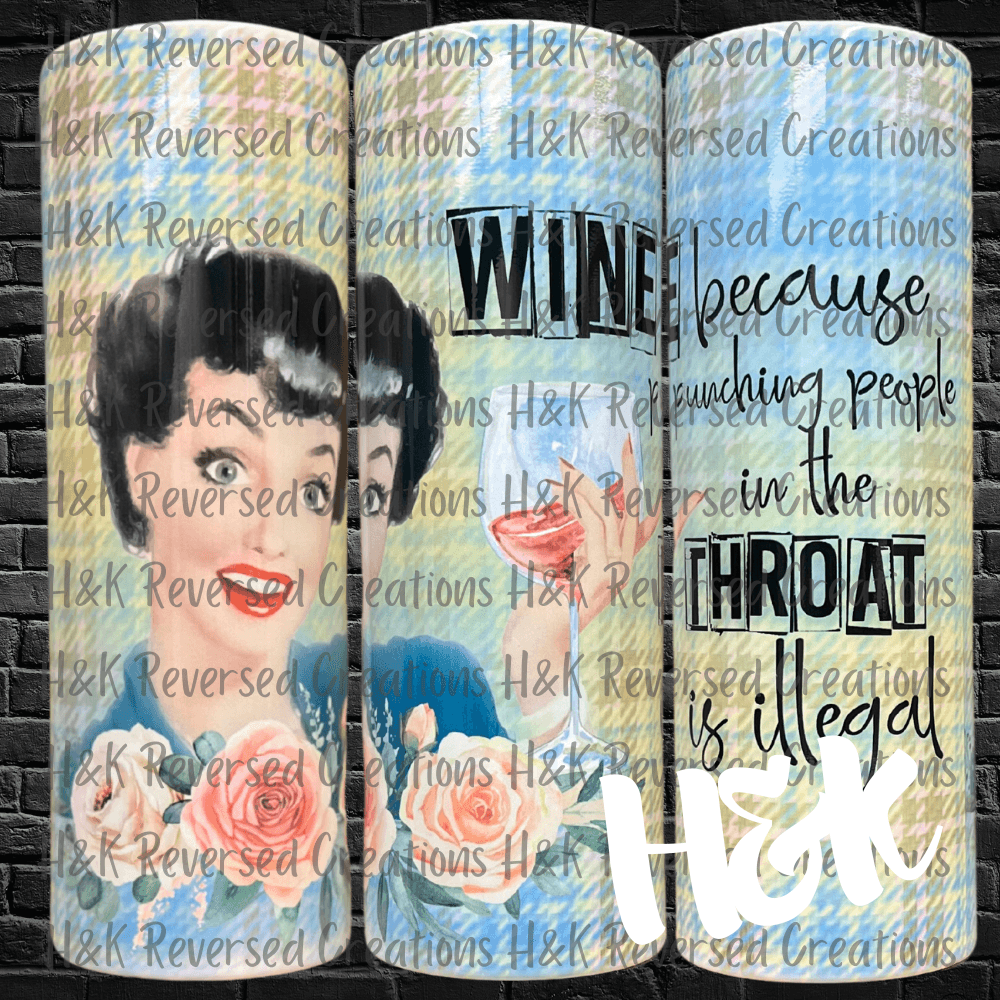 Wine Tumbler - H&K Reversed Creations