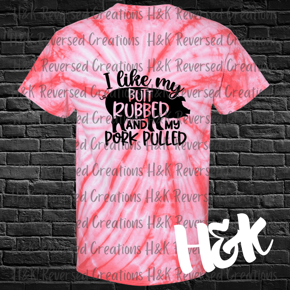 Butt Rubbed Tie Dye T-Shirt - H&K Reversed Creations