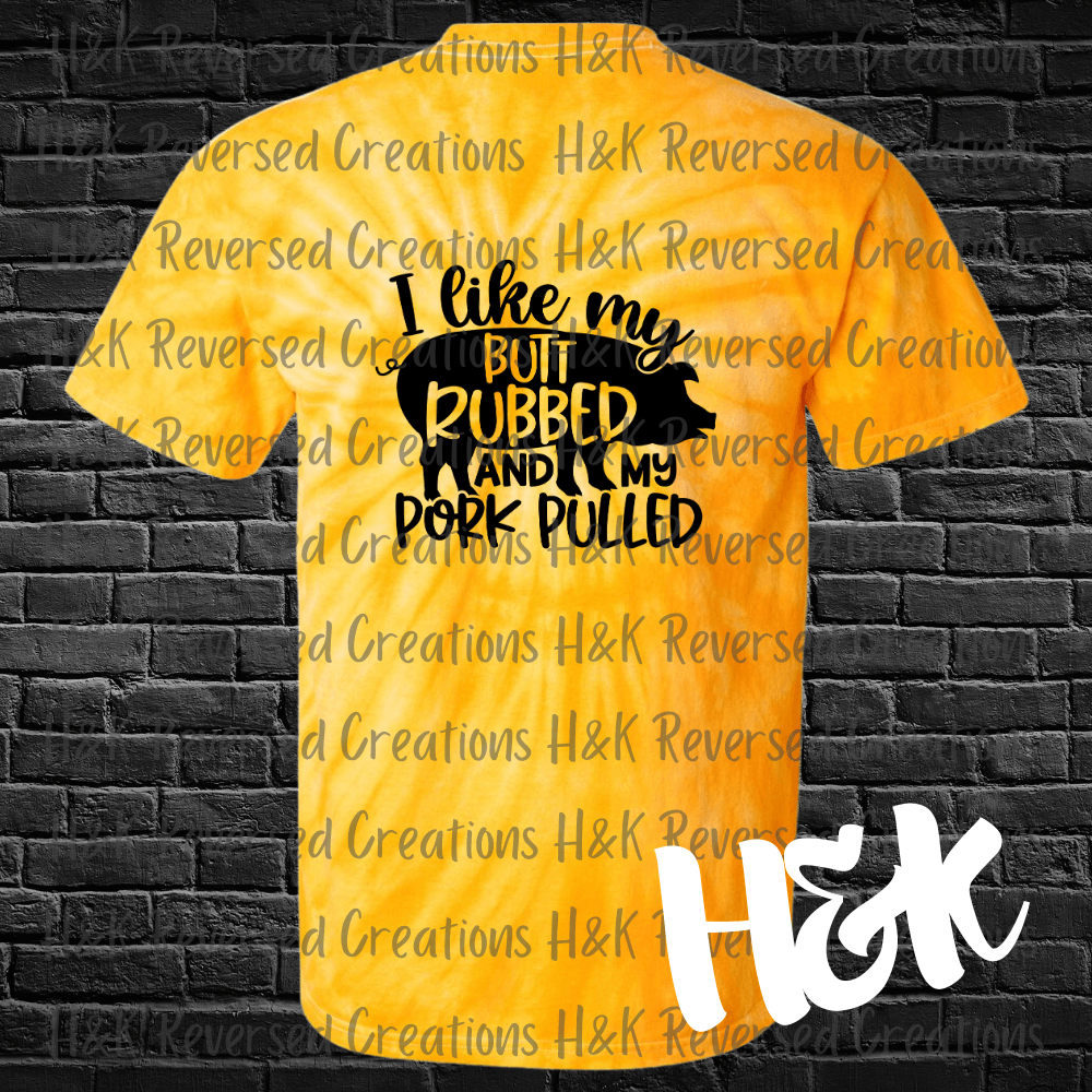 Butt Rubbed Tie Dye T-Shirt - H&K Reversed Creations