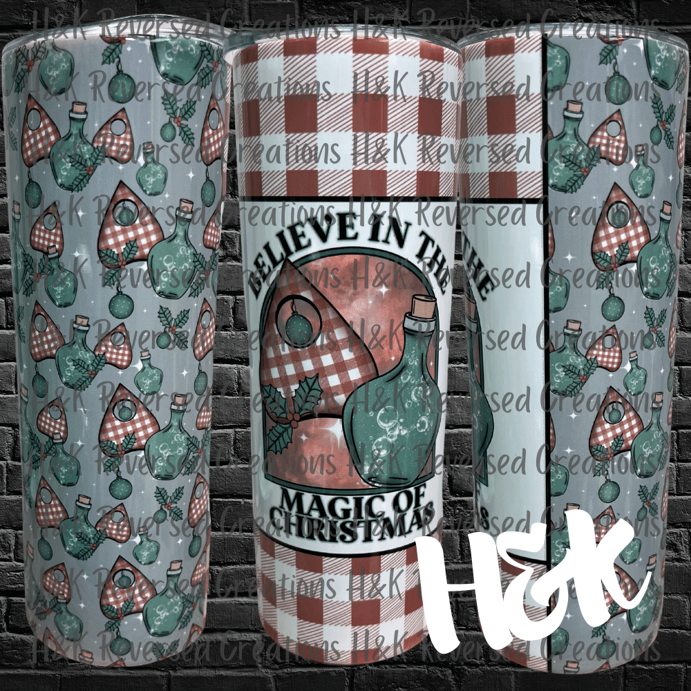 Believe In The Magic Tumbler - H&K Reversed Creations