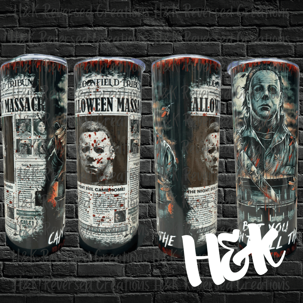 You Can't Kill The Boogeyman Tumbler - H&K Reversed Creations