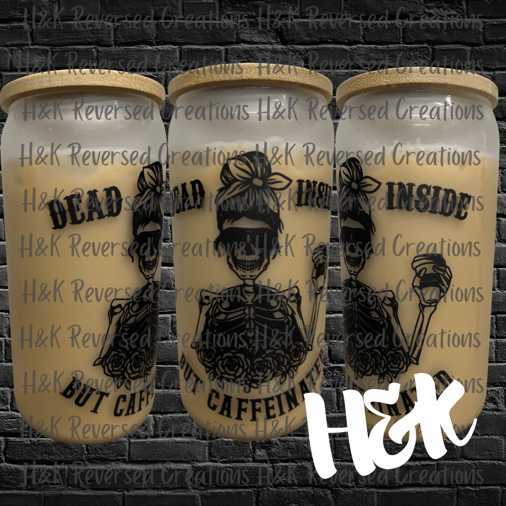 Dead Inside Glass Can - H&K Reversed Creations