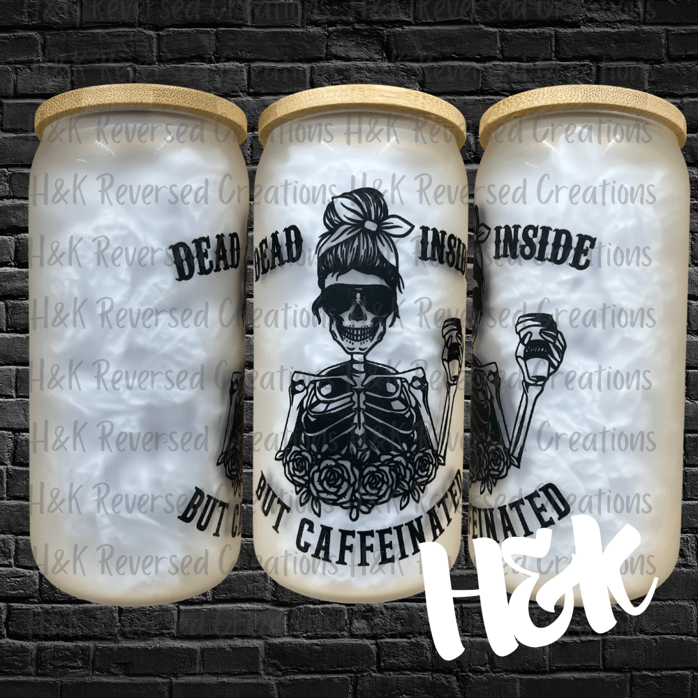 Dead Inside Glass Can - H&K Reversed Creations