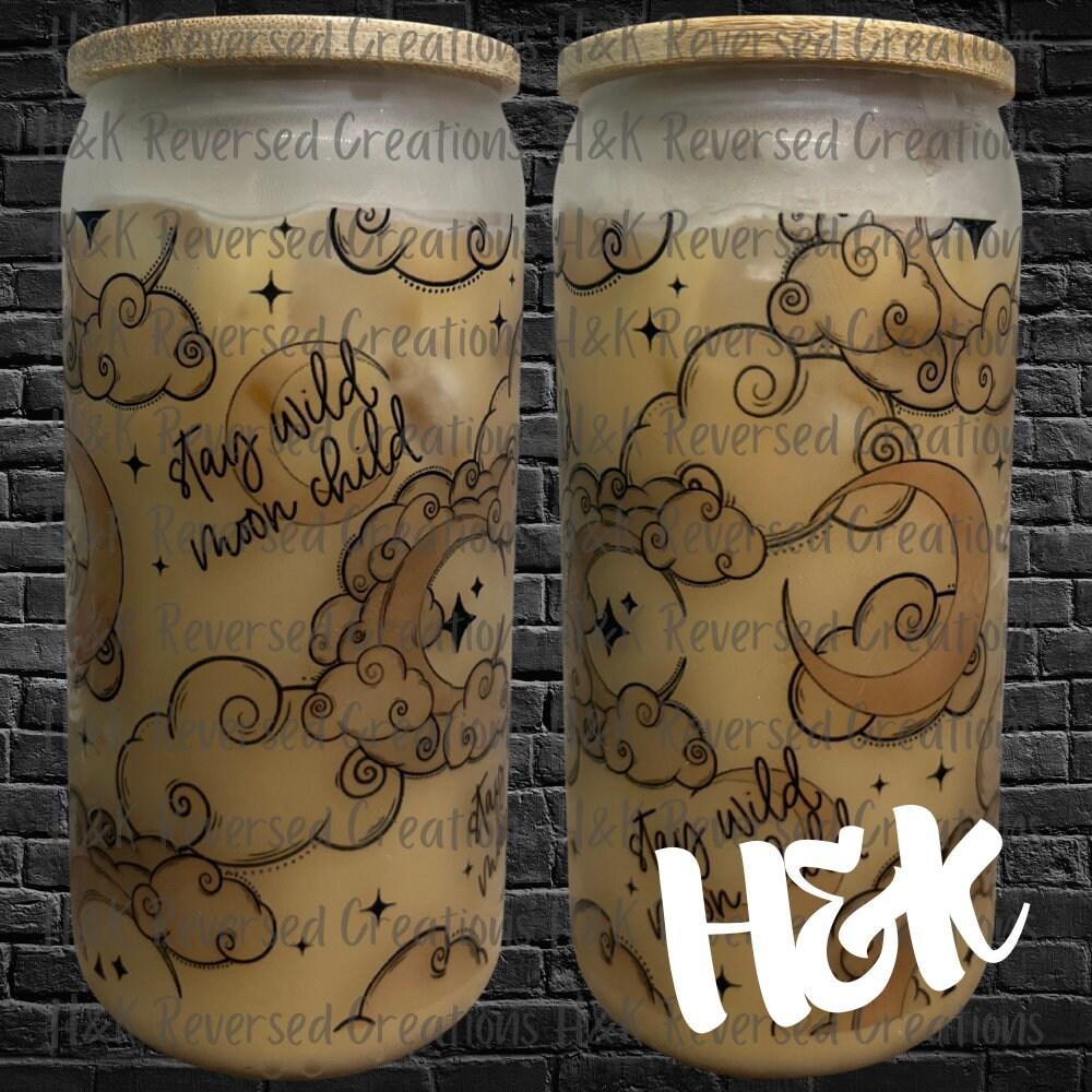 Stay Wild Moon Child, 16oz Frosted Glass Can - H&K Reversed Creations