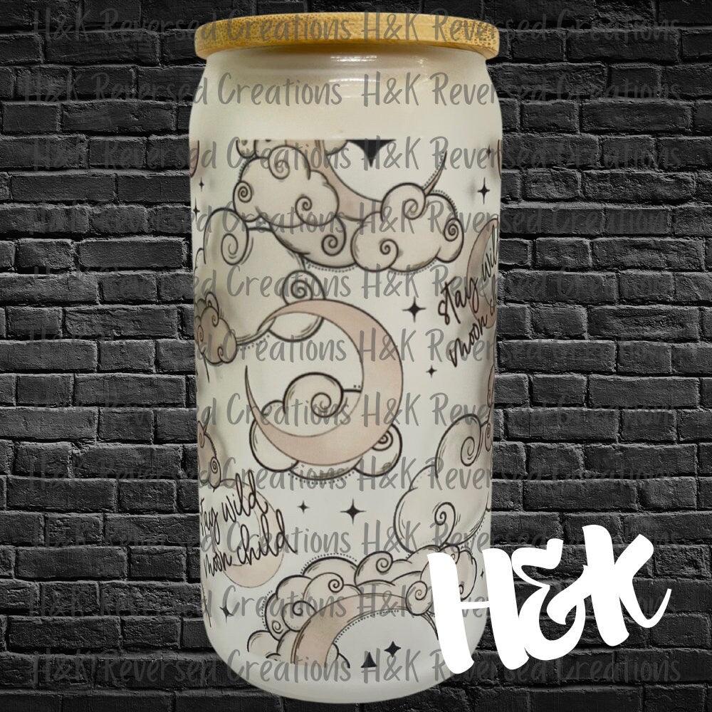 Stay Wild Moon Child, 16oz Frosted Glass Can - H&K Reversed Creations