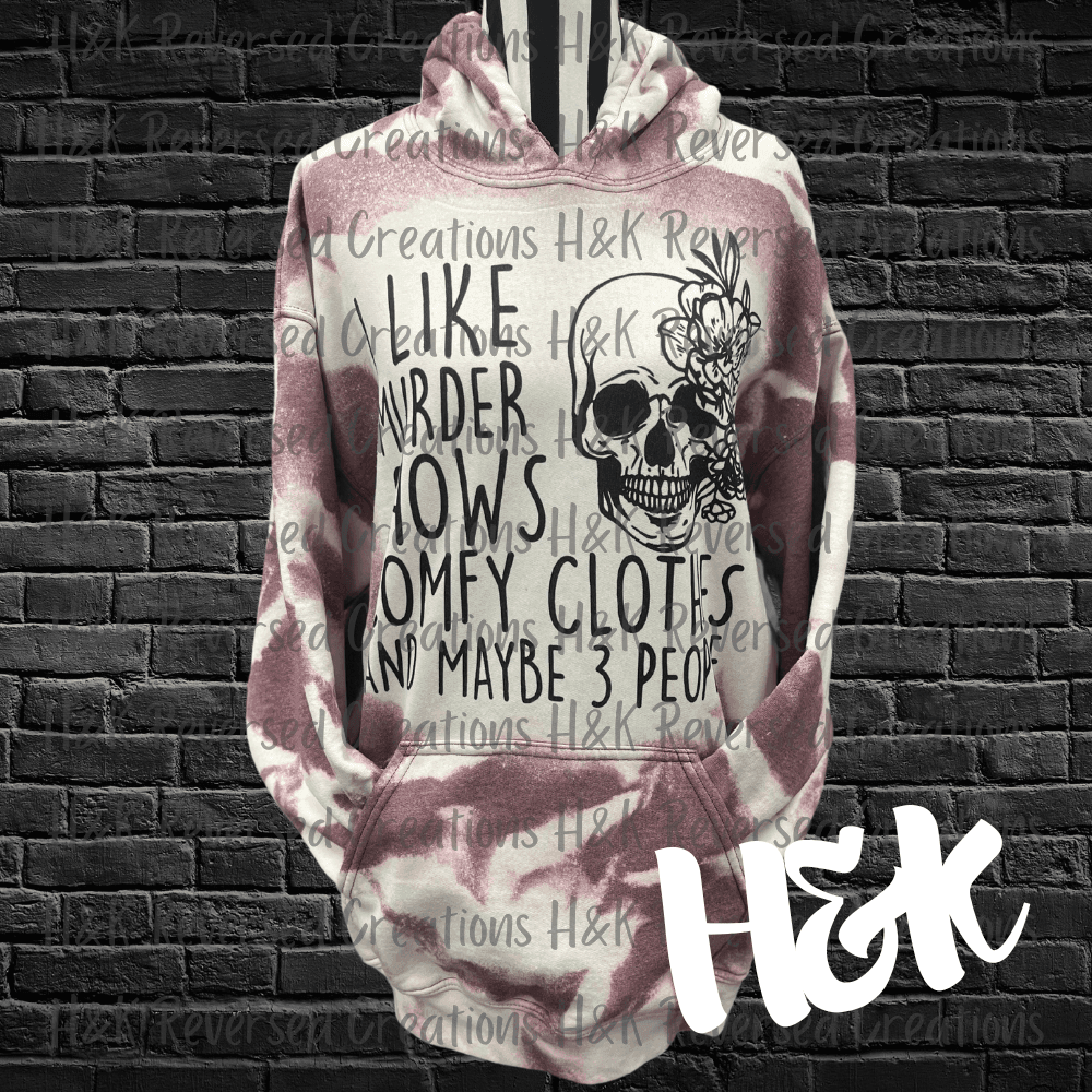 Murder Shows And Comfy Clothes Hoodie - H&K Reversed Creations