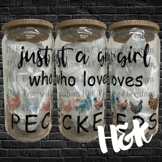 Just A Girl Glass Can - H&K Reversed Creations