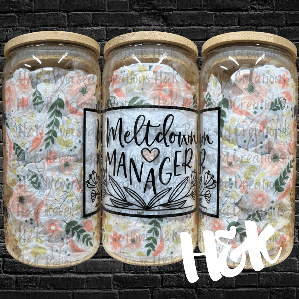 Meltdown Manager 16oz Glass Can - H&K Reversed Creations
