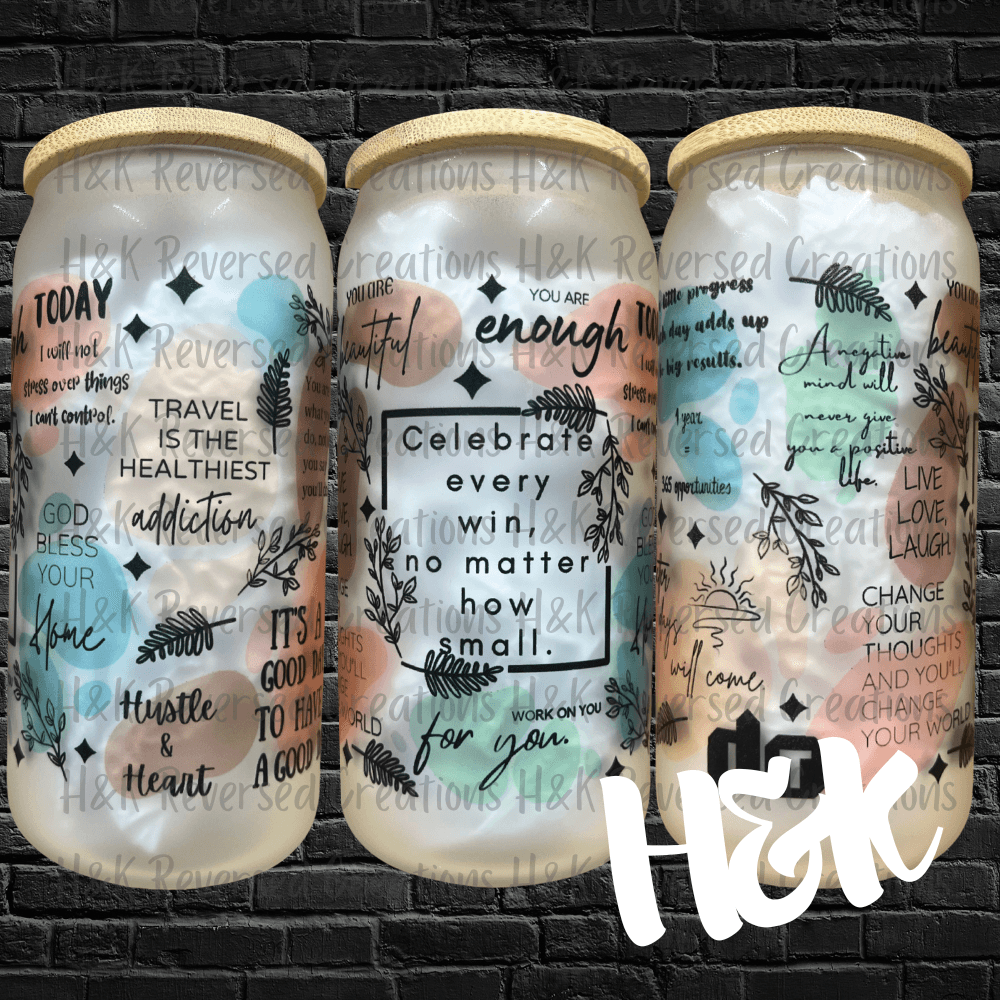 Positive Words Frosted Glass Can - H&K Reversed Creations