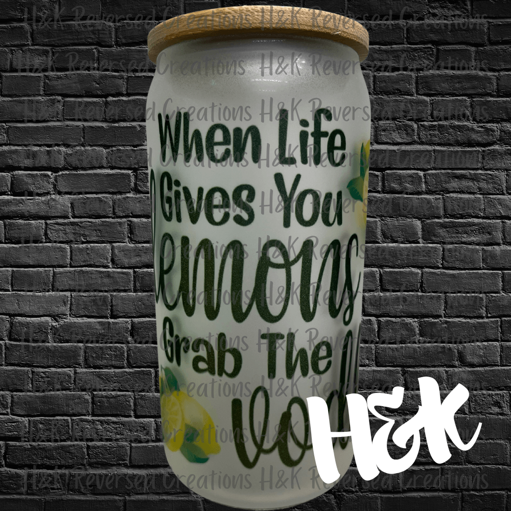 When Life Gives You Lemons Glass Can - H&K Reversed Creations