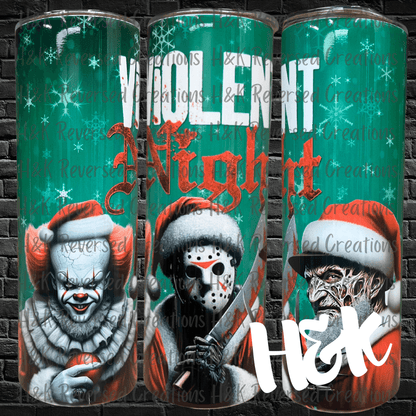 Violent Night Tumbler