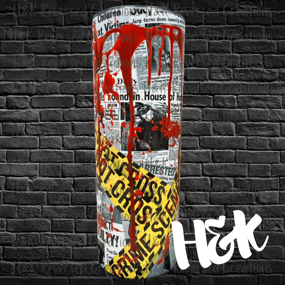 Serial Killer Tumbler - H&K Reversed Creations 