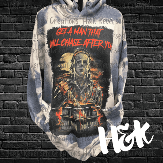 Get A Man That Will Chase After You | Bleached Hoodie - H&K Reversed Creations 