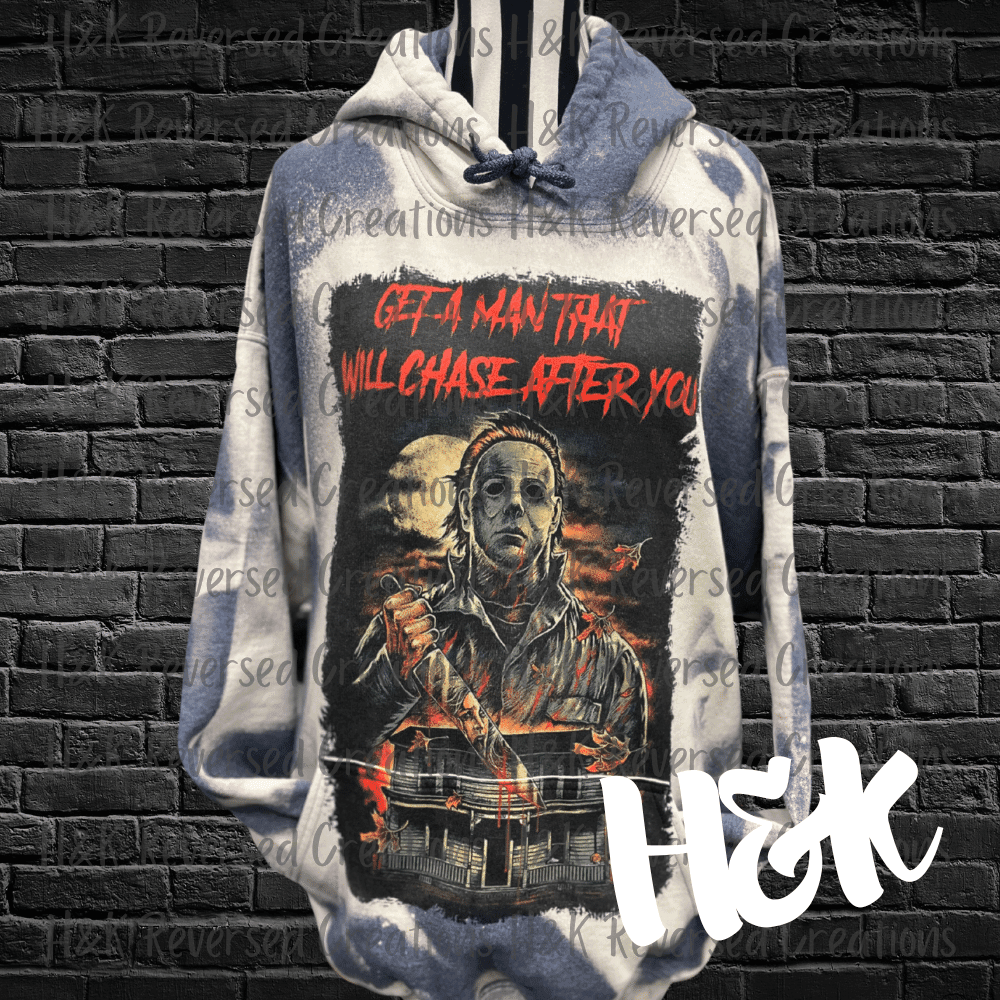 Get A Man That Will Chase After You | Bleached Hoodie - H&K Reversed Creations 