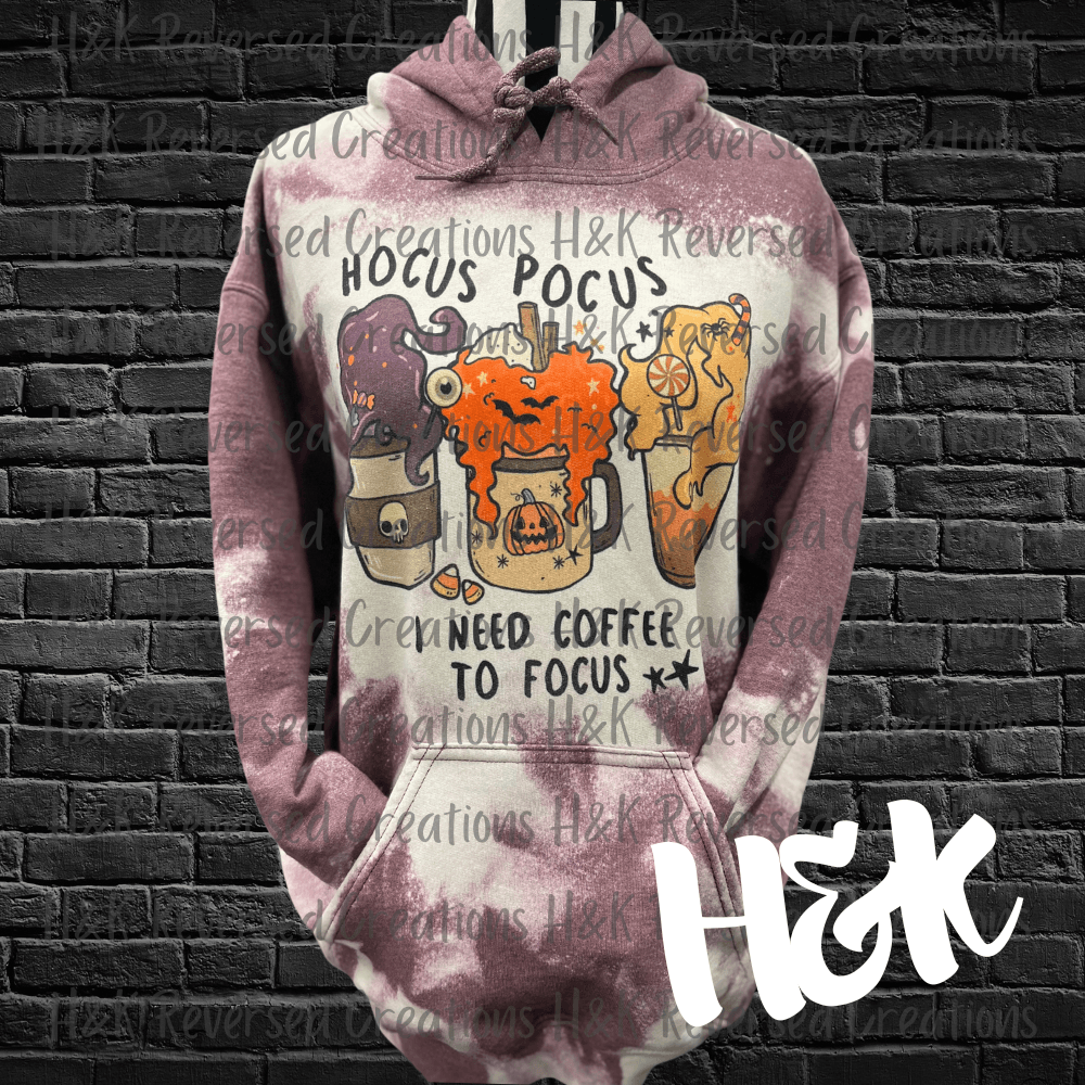 I Need Coffee To Focus Hoodie - H&K Reversed Creations 