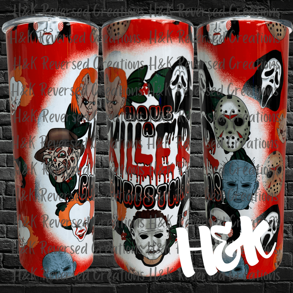 Killer Christmas Tumbler - H&K Reversed Creations 