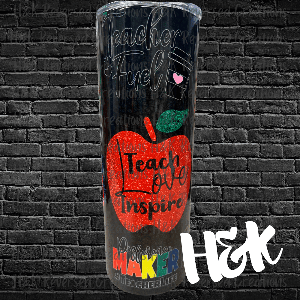 Teach Love Inspire Tumbler - H&K Reversed Creations 